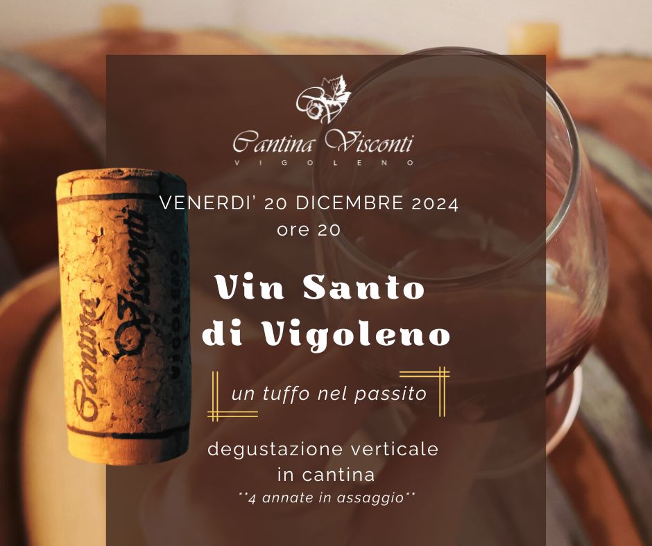 Vin Santo di Vigoleno degustazione Cantina Visconti Vigoleno