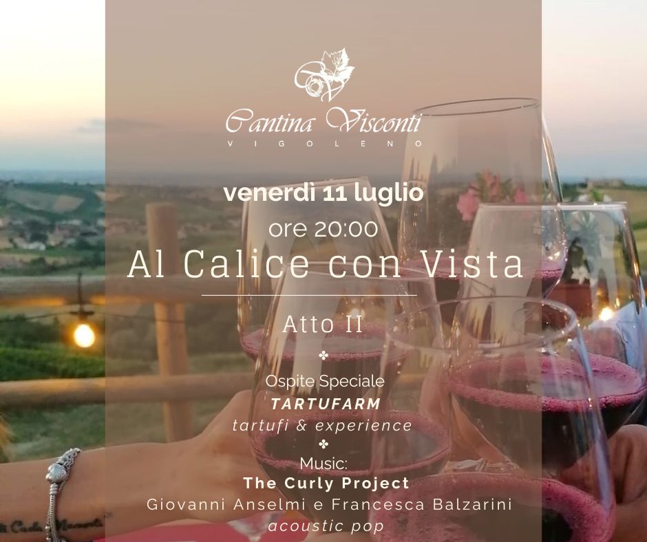 Al Calice con Vista Atto II - Cantina Visconti Vigoleno agriturismo